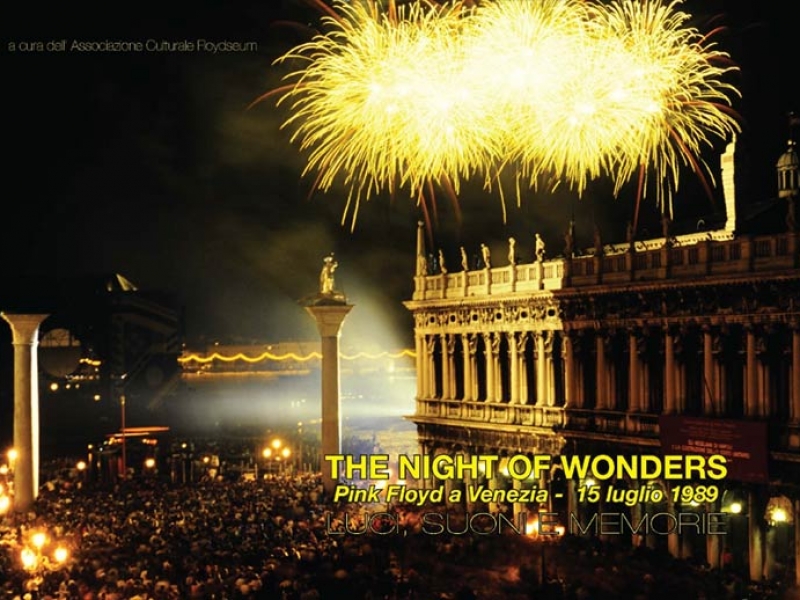 The Night Of Wonders &ndash; Pink Floyd A Venezia