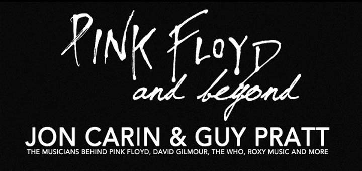 Jon Carin & Guy Pratt Pink Floyd Tribut | Pulse & Spirit